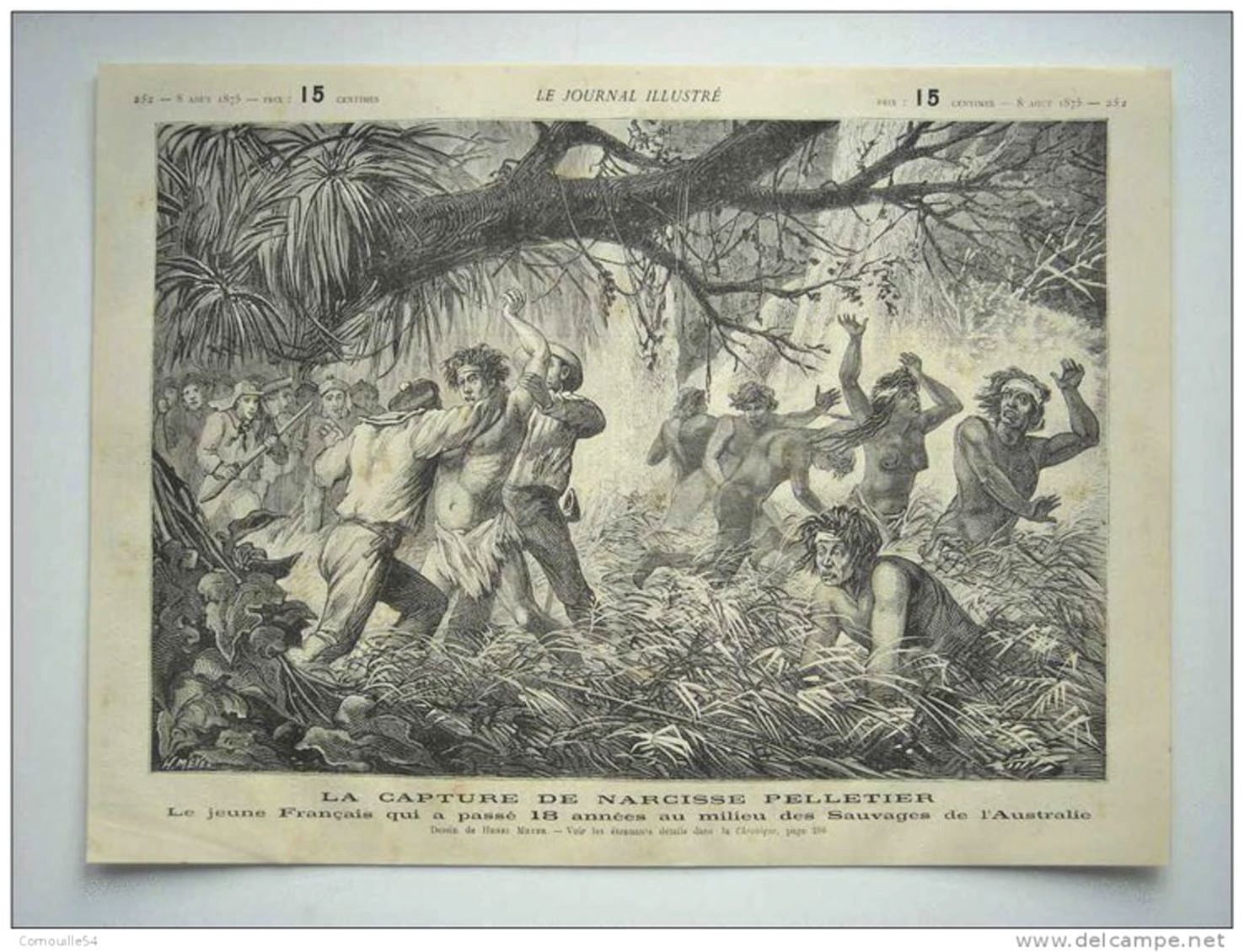 Au cap York. Cette gravure du 8 août 1875, tirée du Journal illustré, montre la capture de Narcisse Pelletier en Australie par des marins français. Ce dernier ne voulait pas quitter son clan d'Aborigènes.